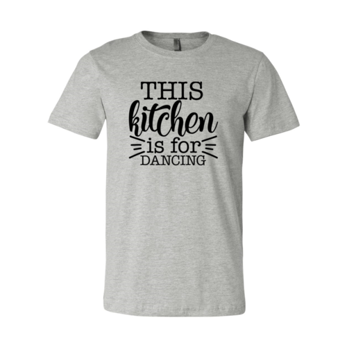 This Kitchen Is For Dancing Shirt