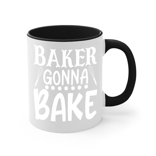 baker gonna bake 59#- kitchen-Mug / Coffee Cup