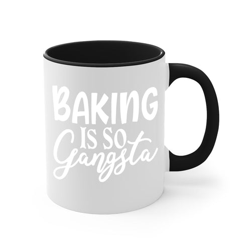 baking is so gangsta 55#- kitchen-Mug / Coffee Cup
