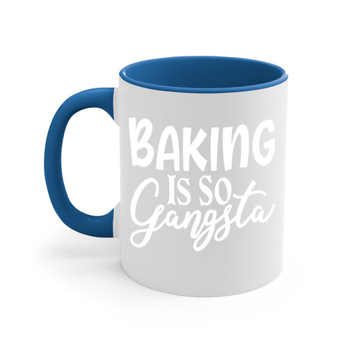 baking is so gangsta 55#- kitchen-Mug / Coffee Cup