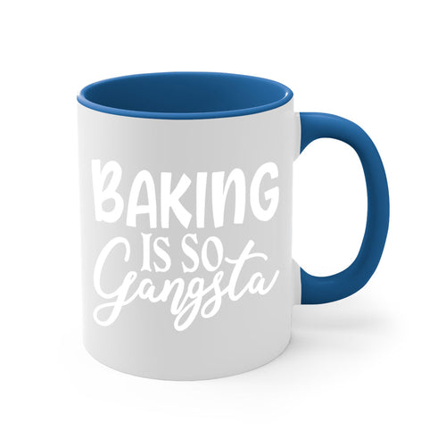 baking is so gangsta 55#- kitchen-Mug / Coffee Cup