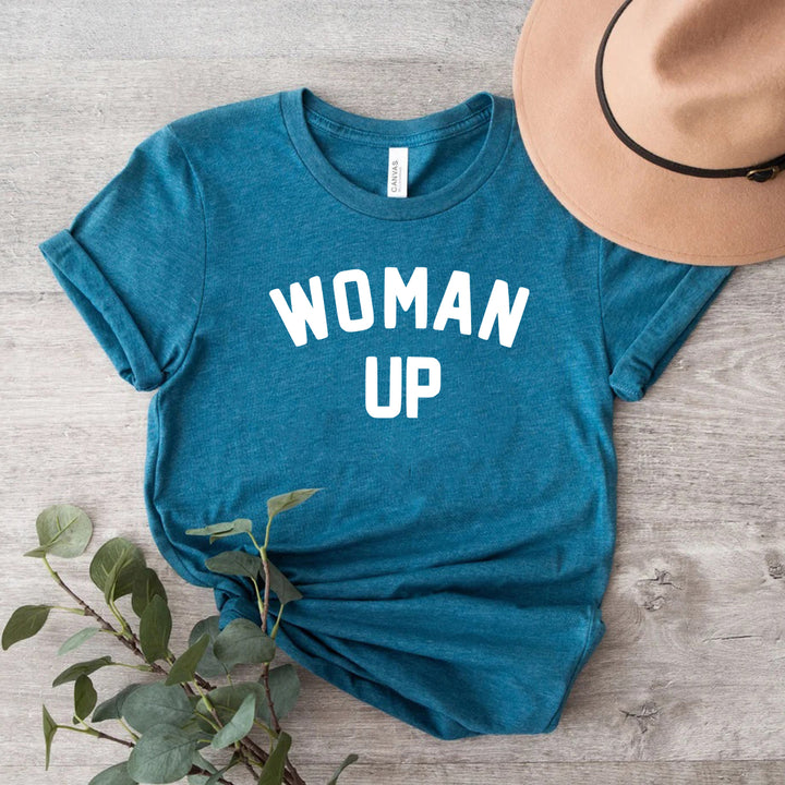 Woman Up Shirt