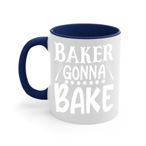 baker gonna bake 59#- kitchen-Mug / Coffee Cup