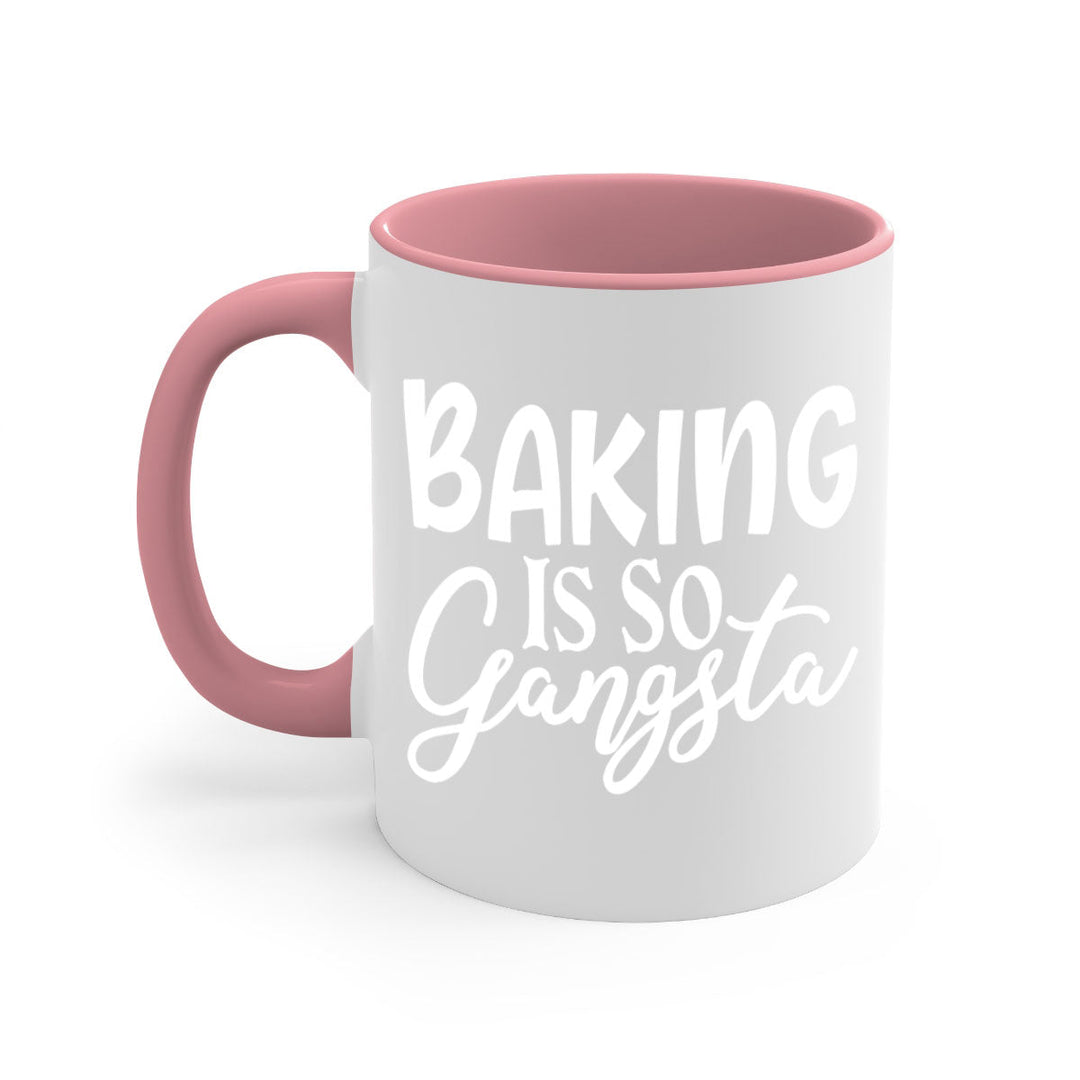 baking is so gangsta 55#- kitchen-Mug / Coffee Cup