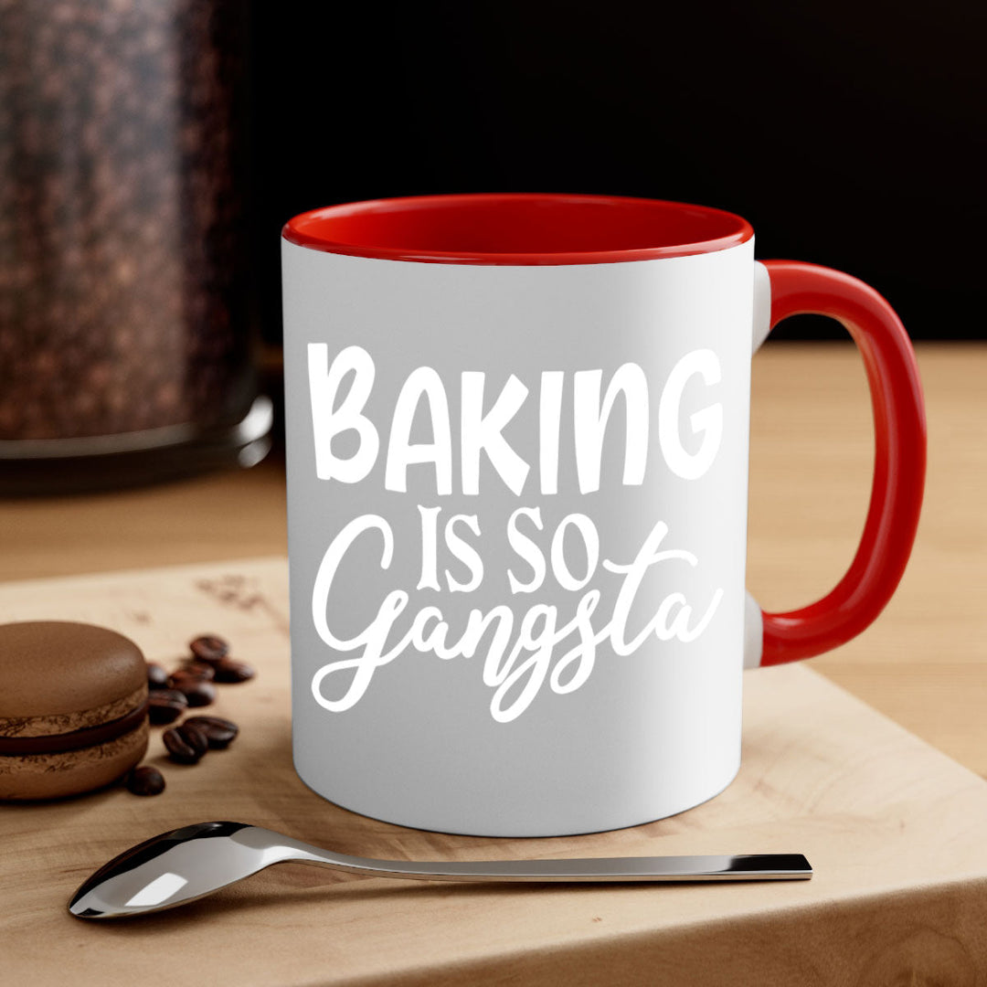 baking is so gangsta 55#- kitchen-Mug / Coffee Cup