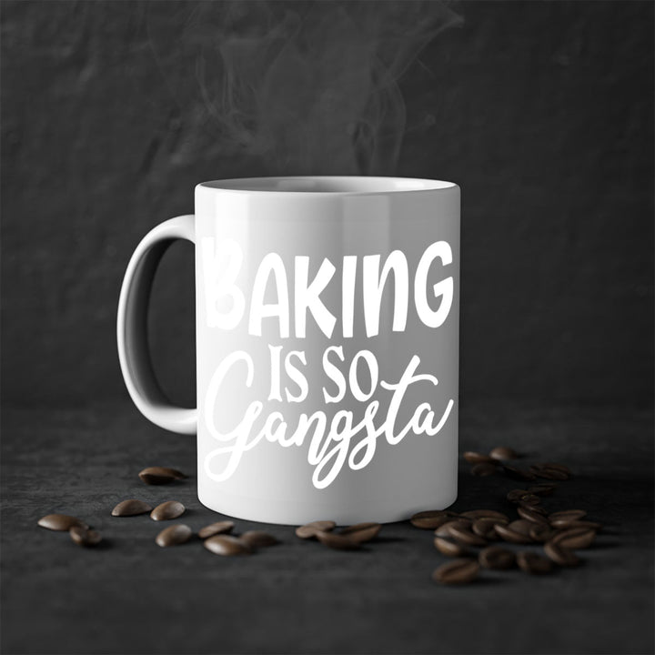 baking is so gangsta 55#- kitchen-Mug / Coffee Cup
